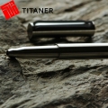 新款北斗作~TITANER钛合金笔钛攻击笔宝珠笔防卫酷棍